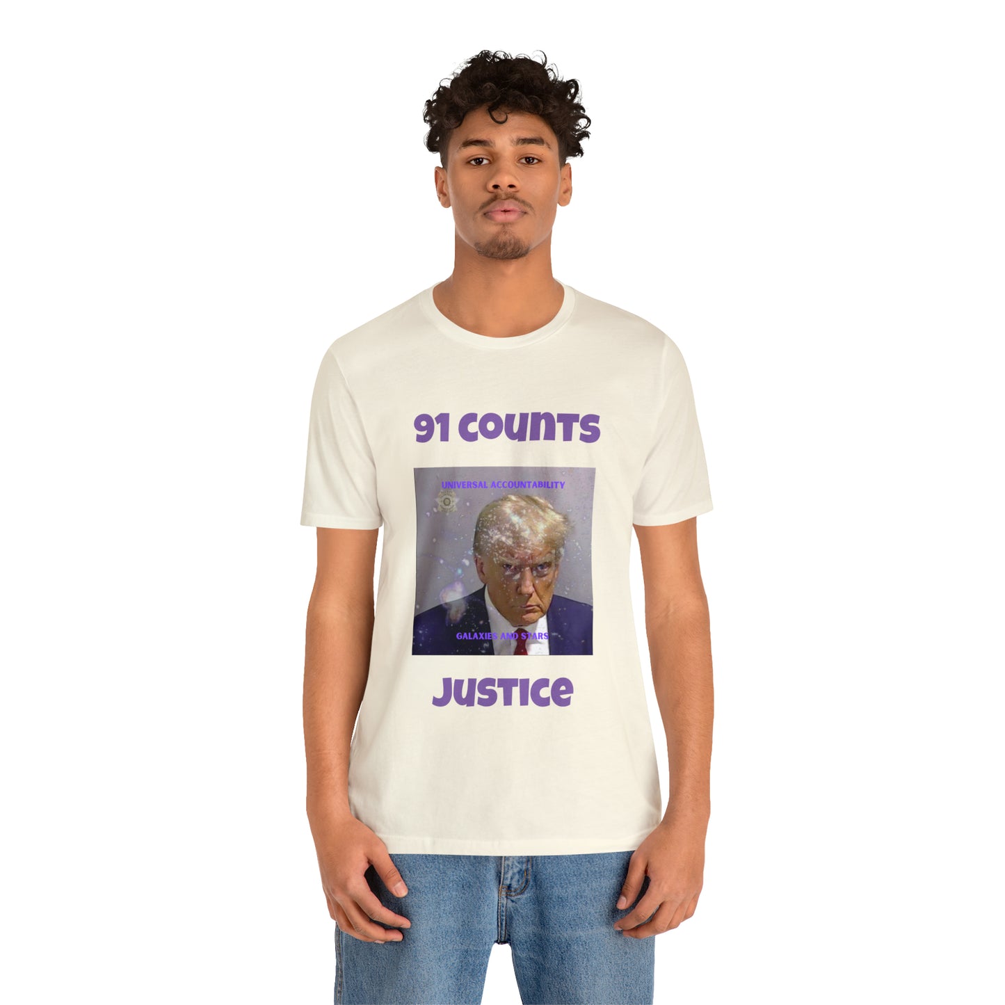Donald J Trump Cosmic Justice T-Shirt: 91 Counts Charged - Universal Accountability Tee